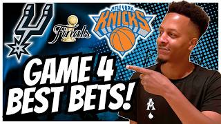 NBA Finals Game 4 BEST Bets! Spurs vs Knicks Predictions TODAY!