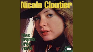 Video thumbnail of "Nicole Cloutier - Il me fait penser à toi"
