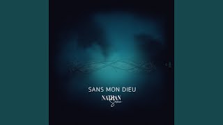 Video thumbnail of "Nathan Swaa - SANS MON DIEU"