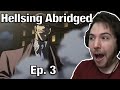 FACKING THE FEAR TURKEY - Noble Reacts to *TFS* Hellsing Ultimate Abridged Episode 3 (Reupload)