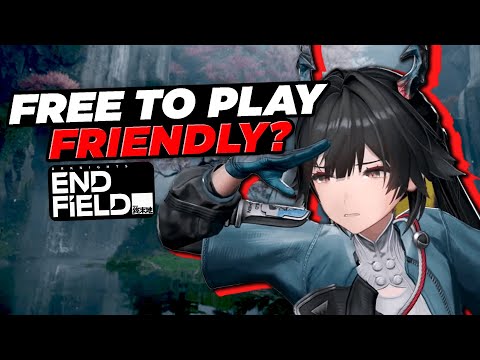 Is Arknights: Endfield Free to Play Friendly?