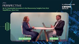 PTR Perspective | Sustainable innovation in the Bioeconomy: Insights from Stora Enso Biomaterials