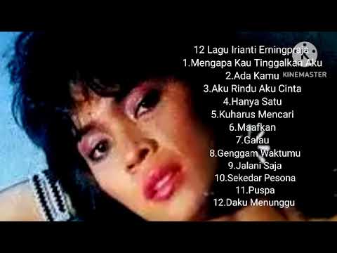 12 Lagu Irianti Erningpraja