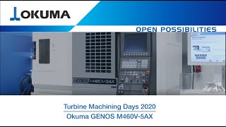 Turbine Machining Days 2020 - GENOS M460V 5AX