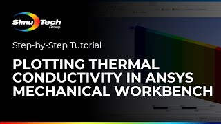 Plotting Thermal Conductivity in Ansys Mechanical Workbench │Step-by-Step Tutorial