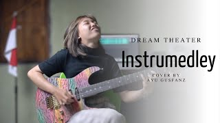 Dream Theater  Instrumedley (Cover Ayu Gusfanz)