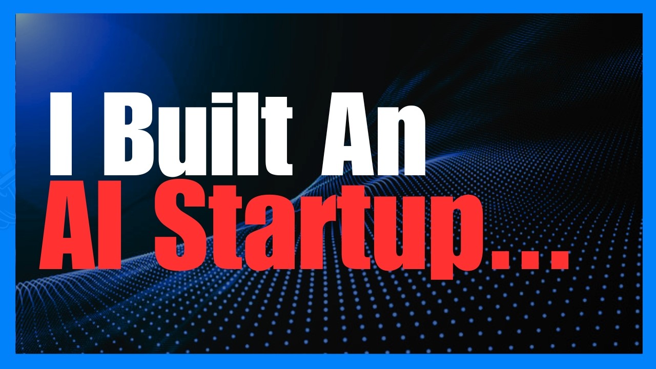 I Built an AI Startup...
