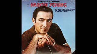 Watch Faron Young You Keep Right On Loving Me video