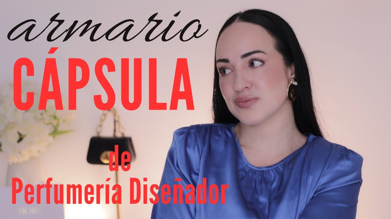 ❤️ Armario Cápsula ❌ NO necesitas tantas Fragancias🧐 Señorita Uve 💋
