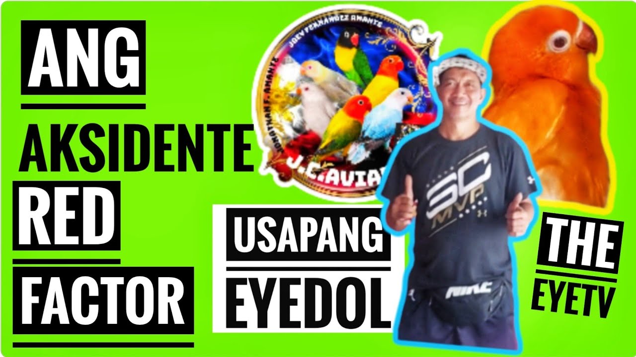 Ang Aksidenteng Red Factor ni eyedol Jonathan Amante,J.C. Aviary (Usapang eyedol ep. 2)