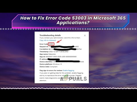 How to Fix Error Code 53003 in Microsoft 365 Applications