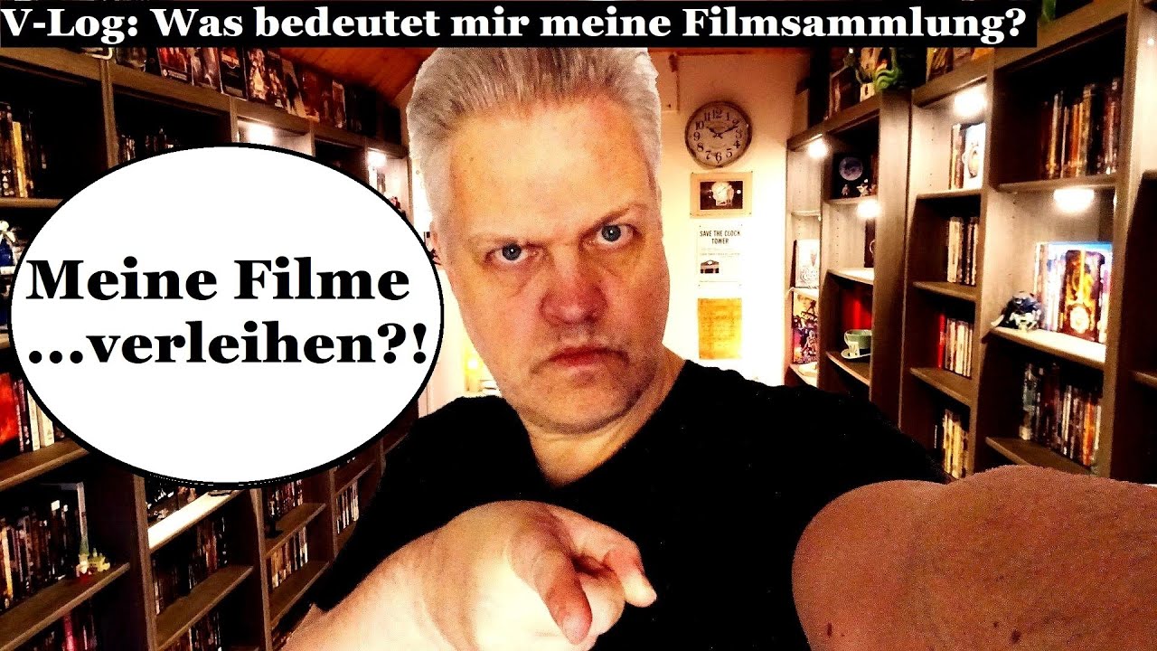 V-Log: Welche Bedeutung hat meine Filmsammlung für mich?
