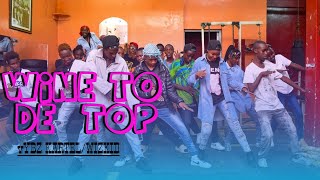 Wine To De Top Dance Video(STEPS DANCE ACADEMY) VYBZ KARTEL /WIZKID