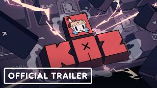 KAZ - Official Launch Trailer