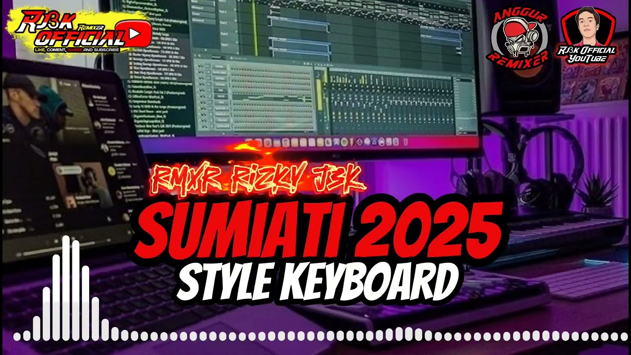 Lagu joget keyboard 2025 ⚜️💥 SUMIATI ⚜️💥 - @AnggurRmxr