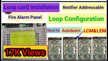 Notifier Alarm Panel Loop Configuration||Panel Loop Card Installation ||Fas Panel loop setting 🔥