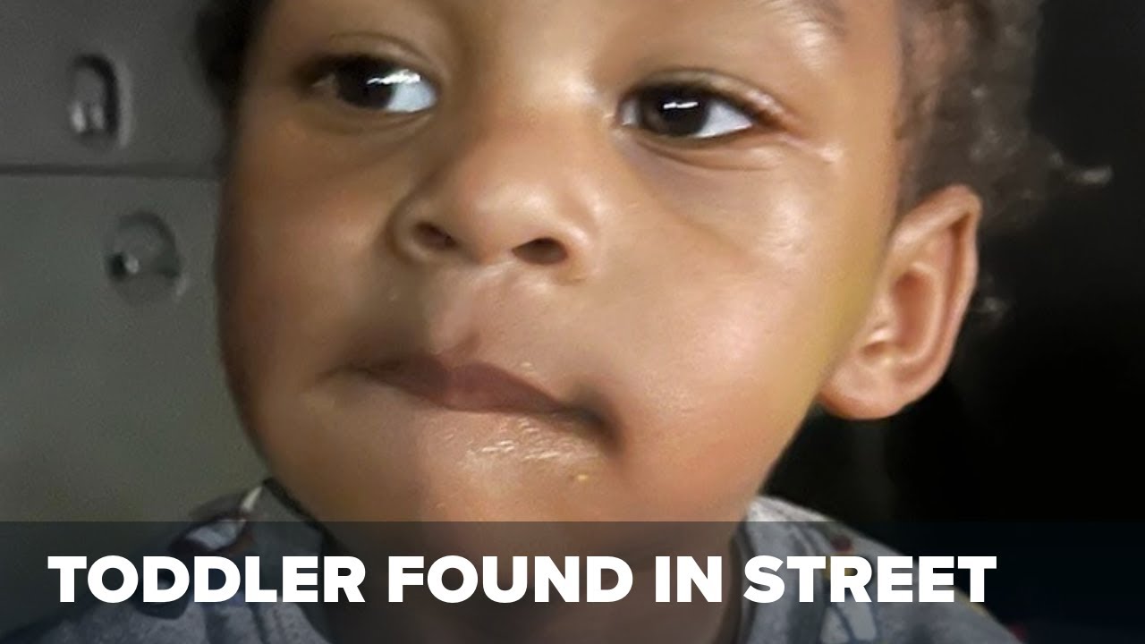 Toddler discovered wandering in the middle of the street at about ...