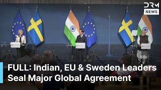 FULL PRESSER: PM Modi, Kristersson &amp; von der Leyen Announce Historic India–EU Deal in Sweden | AC1E