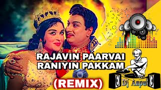 Rajavin Paarvai_raniyin pakkam- (DJ ANPU / REMIX)-MGR