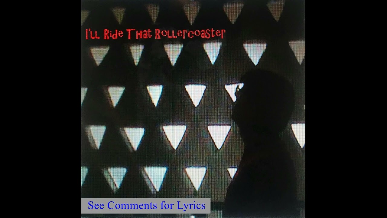 I'll Ride That Rollercoaster by Rex Martin