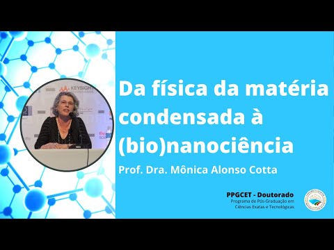 Da física da matéria condensada à (bio)nanociência