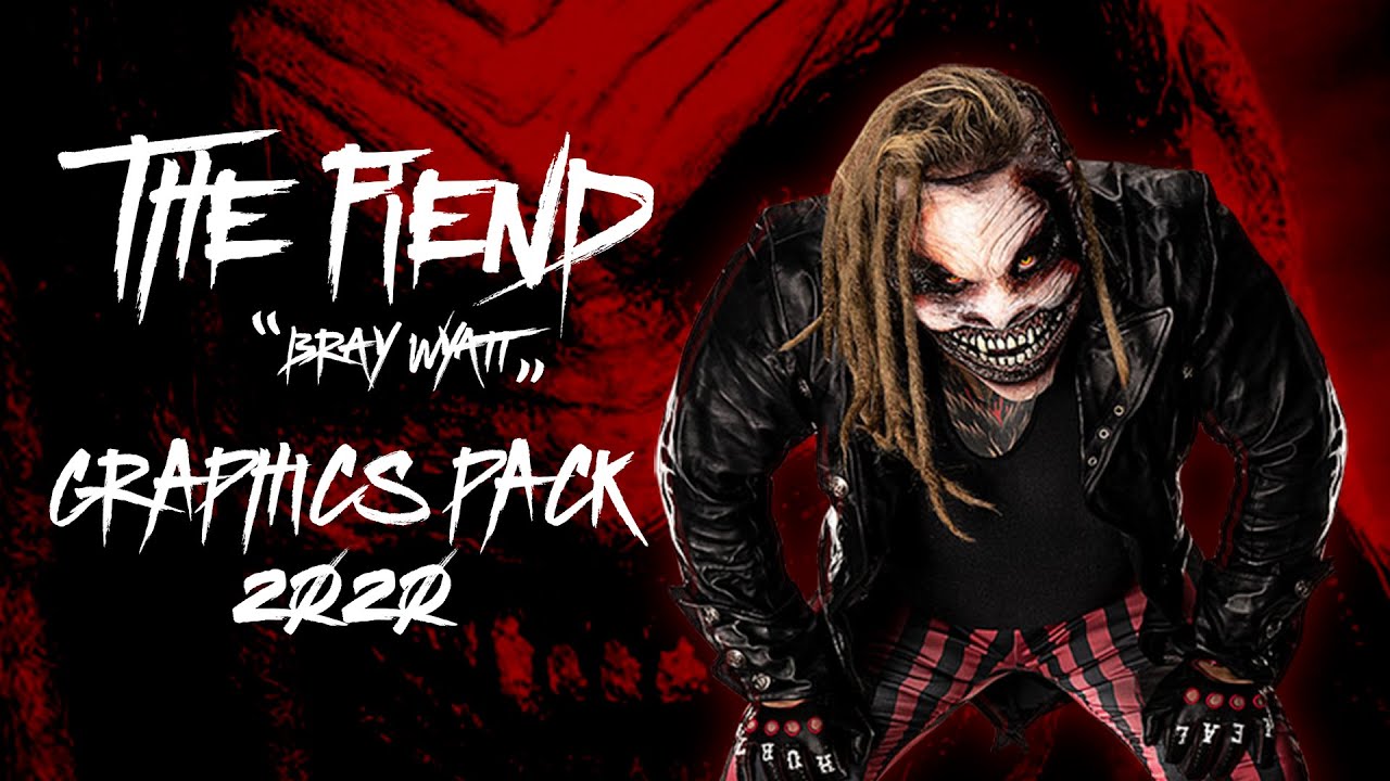 WWE Graphics - The Fiend "Bray Wyatt" Graphics Pack (2020 Update)