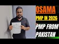 Osama cleared PMP from Pakistan in 2026 - Here is how he did it