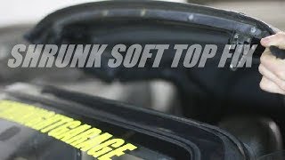 How to fix a shrunken convertible soft top for free screenshot 3