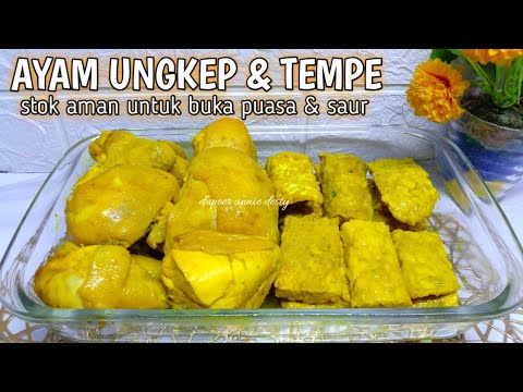 Petunjuk Memasak RESEP AYAM & TEMPE UNGKEP STOK PRAKTIS UNTUK BUKA PUASA DAN SAUR Yang Sedap