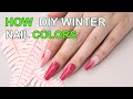 How to Make DIY Nail Colors For This Autumn &amp; Winter By Mixing red, Yellow and Blue Gel Polishes