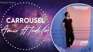Carrousel Amir (Feat Indila) Paroles
