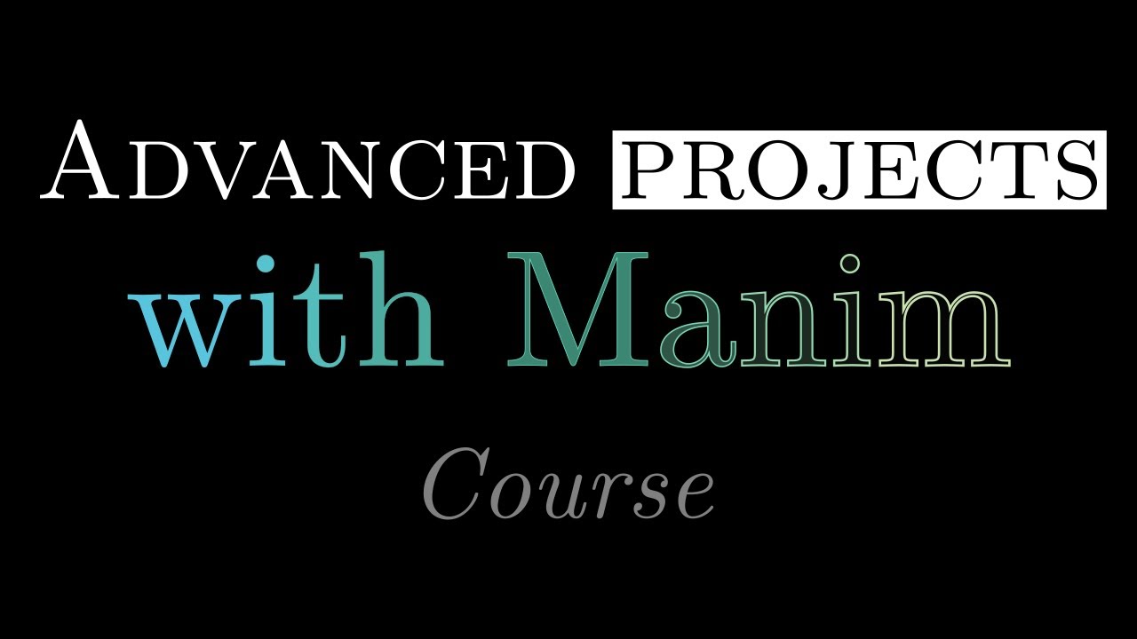 Advanced projects with Manim - YouTube