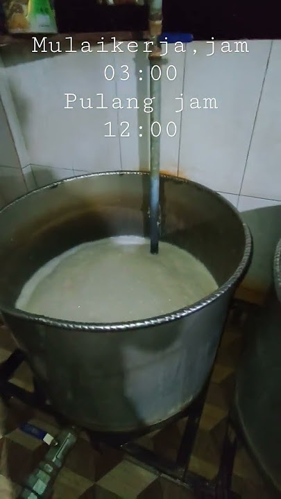 harus kuat kerja di pabrik tahu,mulai kerja jam 03:00-12:00  #kalimantanselatan #pabriktahu