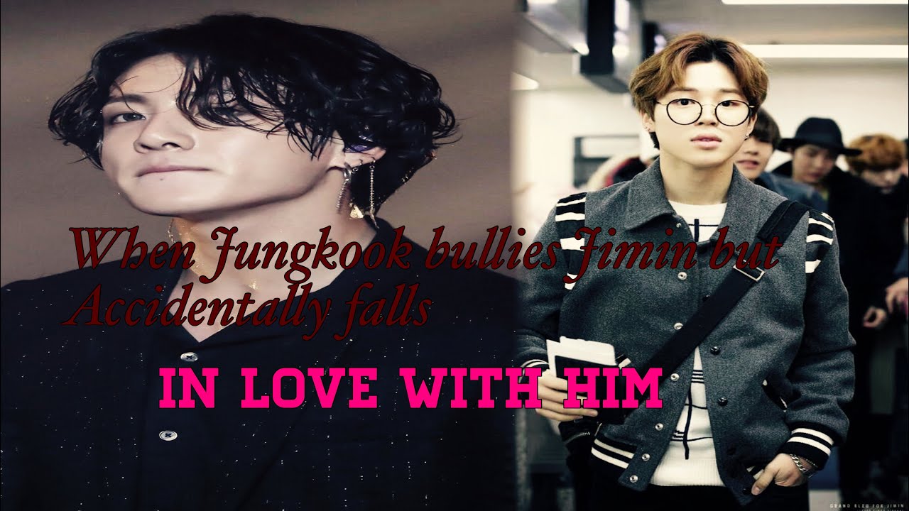 Jikook|| 𝚠𝚑𝚎𝚗 𝙹𝚞𝚗𝚐𝚔𝚘𝚘𝚔 𝚋𝚞𝚕𝚕𝚒𝚎𝚜 𝙹𝚒𝚖𝚒𝚗 𝚋𝚞𝚝 𝚏𝚊𝚕𝚕𝚜 𝚒𝚗 𝚕𝚘𝚟𝚎 𝕡𝕥.𝟙