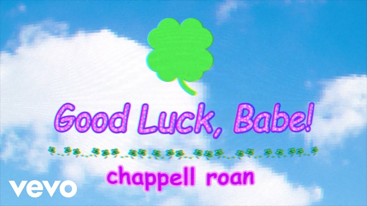 Chappell Roan   Good Luck Babe Official Lyric Video