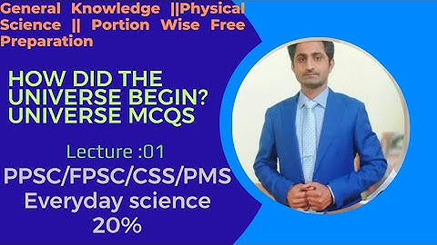 How Did The Universe Begins|| Universe MCQs for all one paper exams|| lecture  01