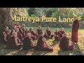 Maitreya pure land  la prochaine tape pour le monastre de nalanda