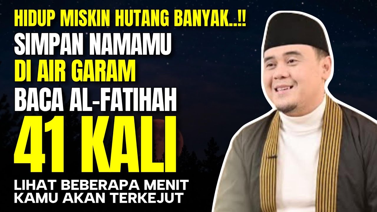 SERING DIHINA MISKIN‼️ Dalam 10 Menit, Siapkan AIR GARAM Baca ALFATIHAH 41x, Hidupmu Berubah Kaya