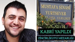 Şi̇nasi̇ Yurtsever Kabri̇ Yapildi, 24.Ada, Zi̇nci̇rli̇kuyu Mezarliği
