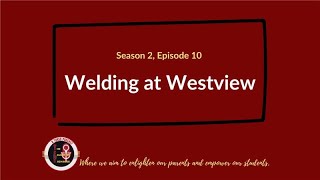 TEE: S2 E10 - Welding in Westview