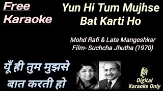 Video thumbnail of "Yun Hi Tum Mujhse Baat Karti Ho | यूँ ही तुम मुझसे बात | HD Karaoke | Karaoke With Lyrics Scrolling"