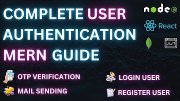 Complete MERN Stack User Authentication | Login, Register, Forgot Password, OTP & Reset Password