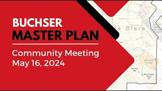 Buchser Master Plan Community Meeting 05/16/24