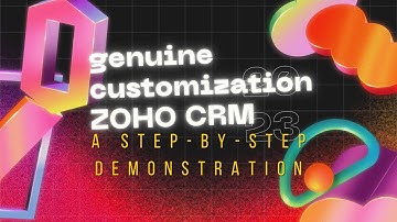 From Clutter to Clarity: Zoho CRM Customization Using Canvas | Zoho CRM