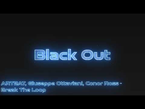 ARTBAT, Giuseppe Ottaviani, Conor Ross - Break The Loop