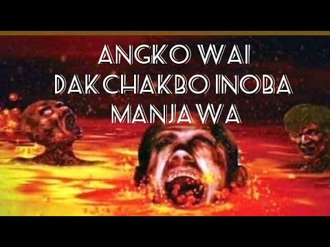 Angko wai dakchakbo inoba knajawaGospel song