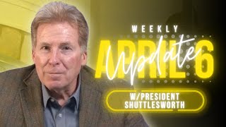President Shuttlesworth  Weekly Update | April 6