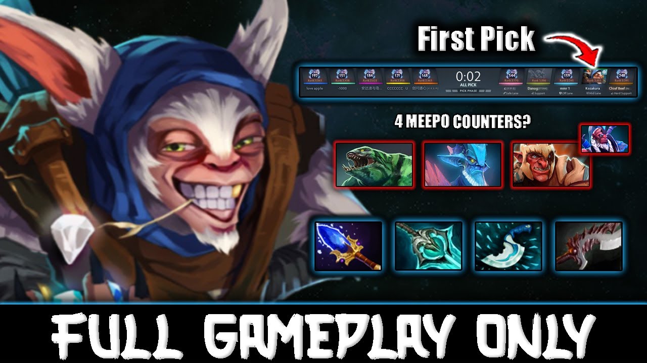 full AoE strong hero to counter Meepoku🤡- Meepo Gameplay