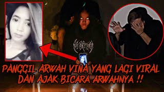 NEKAT PANGGIL ARWAH ALMARHUMAH VINA YANG KATANYA PENASARAN !! ARWAH VINA MENANGIS KESAKITAN !?