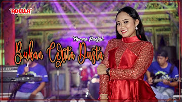Bukan Cerita Dusta - Nurma Paejah - OM ADELLA